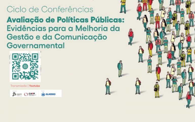Ciclo de conferências debate avaliação de políticas públicas e comunicação governamental