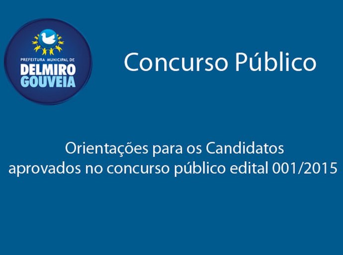 Delmiro: Orientações para os Candidatos aprovados no edital 001/2015