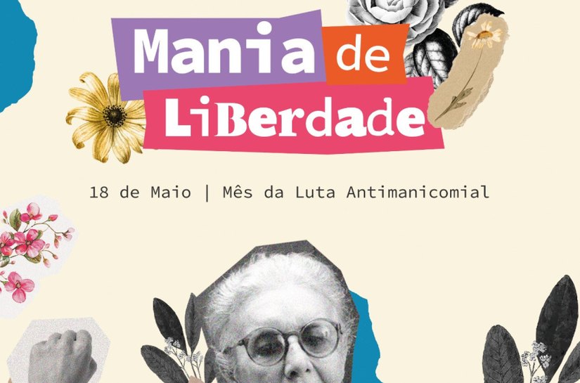 Saúde realiza ações em comemoração ao Dia da Luta Antimanicomial