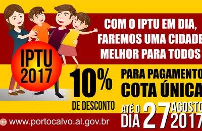Prefeitura de Porto Calvo oferece desconto no pagamento do IPTU 2017 