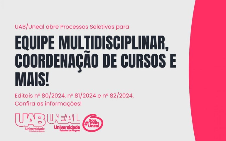 UAB/Uneal abre seleção para cargos na equipe multidisciplinar, coordenação e tutoria