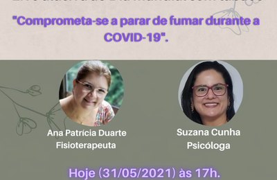 Dia Mundial sem Tabaco: data é celebrada com live sobre tabagismo e Covid-19