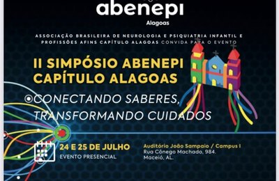 Cesmac será palco do II Simpósio Abenepi – Alagoas, voltado à saúde mental e ao neurodesenvolvimento infantojuvenil
