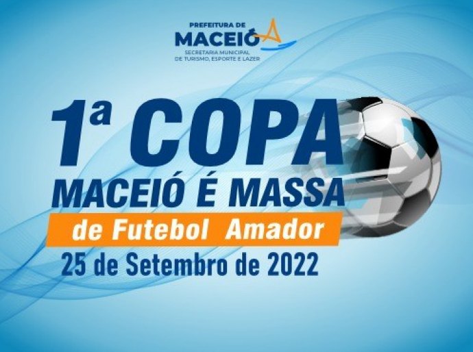 1ª Copa Maceió é Massa está com inscrições abertas e competição deve iniciar em 25/09