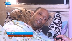 Ex-jogador de futebol Clay luta contra câncer