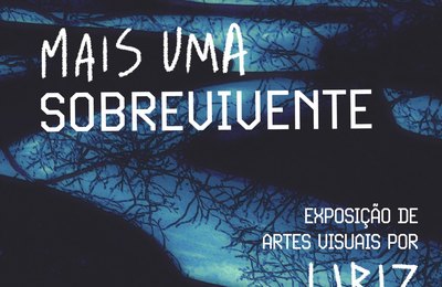 Centro Cultural Arte Pajuçara recebe exposição Mais Uma Sobrevivente