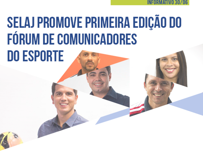 Selaj promove primeira edição do Fórum de Comunicadores do Esporte