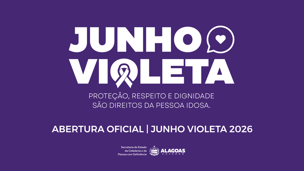 Junho Violeta: Secdef mobiliza Alagoas pela proteção e valorização da pessoa idosa