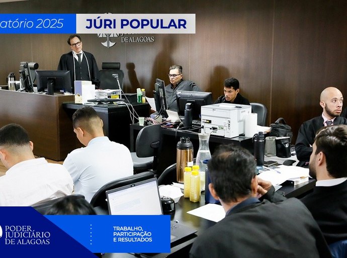 Mês do Júri em Alagoas teve 79 condenações e 52 absolvições