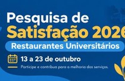 Proest realiza pesquisa de satisfação sobre os Restaurantes Universitários da Ufal