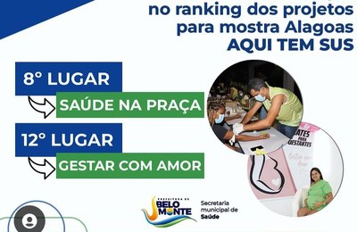 Belo Monte é destaque no ranking dos projetos para mostra Alagoas Aqui tem SUS  