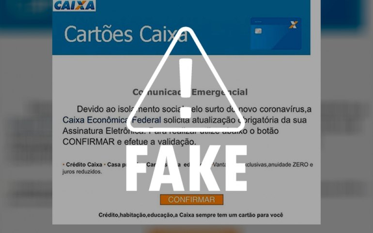 É falso e-mail que pede atualização de assinatura eletrônica da Caixa Econômica
