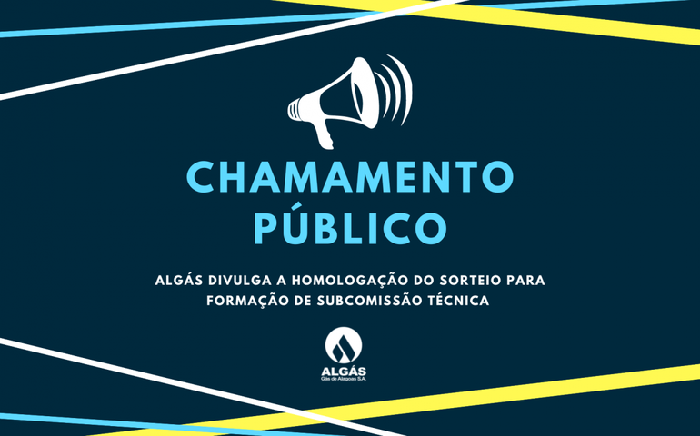Algás divulga a homologação do sorteio para formação de subcomissão técnica
