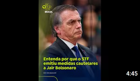 Entenda por que o STF emitiu medidas cautelares a Jair Bolsonaro
