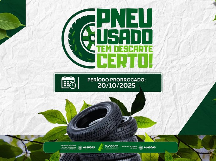 Campanha “Pneu usado tem descarte certo” é prorrogada até 20 de outubro em Alagoas
