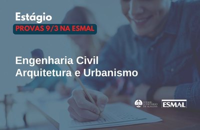 Esmal aplica provas para estágio em Arquitetura e Engenharia Civil nesta quarta (9)