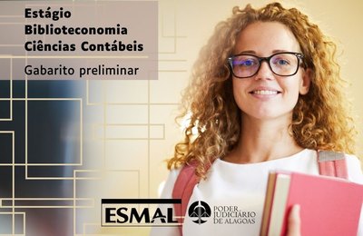 Gabarito preliminar de seleções para estágio em Biblioteconomia e Ciências Contábeis