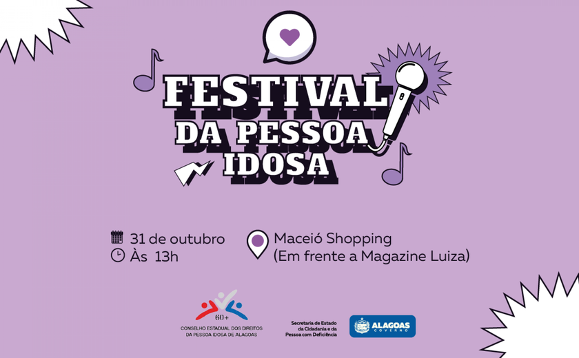 Festival vai celebrar a vida e o protagonismo das pessoas idosas em Alagoas nesta quinta-feira