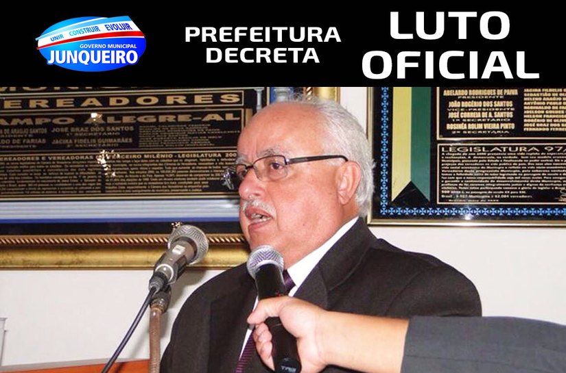 Prefeito de Junqueiro decreta luto pela morte de desembargador do TJ/AL