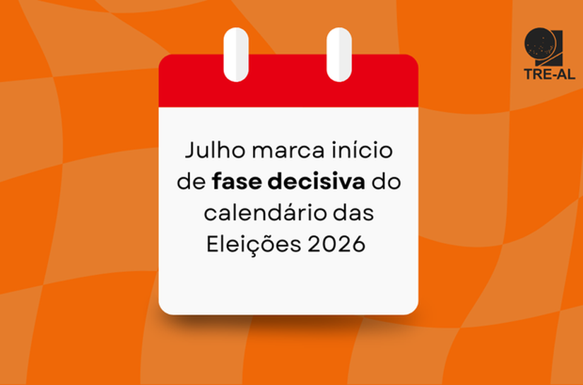 Julho marca início de fase decisiva do calendário das Eleições 2026