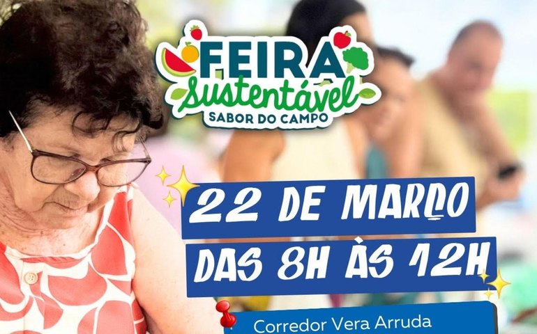 Feira Sustentável Sabor do Campo celebra agricultura familiar e educação ambiental neste domingo