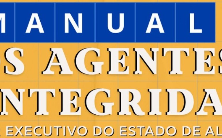 Alagoas lança Manual dos Agentes de Integridade para fortalecer governança pública
