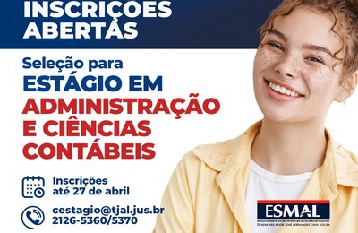 Prazo de inscrições para estágio em Administração e Contábeis acaba dia 27/04