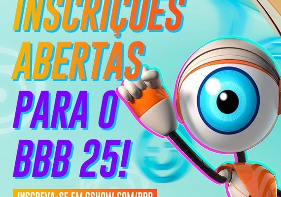 Globo abre inscrições para o 'BBB 25'; veja como participar