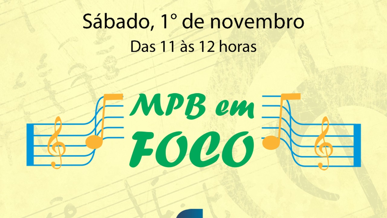 Programa ‘MPB em Foco’ de volta na Educativa FM
