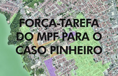 Atendendo ao MPF, Junta Técnica do Caso Pinheiro faz mudanças e antecipa visitas