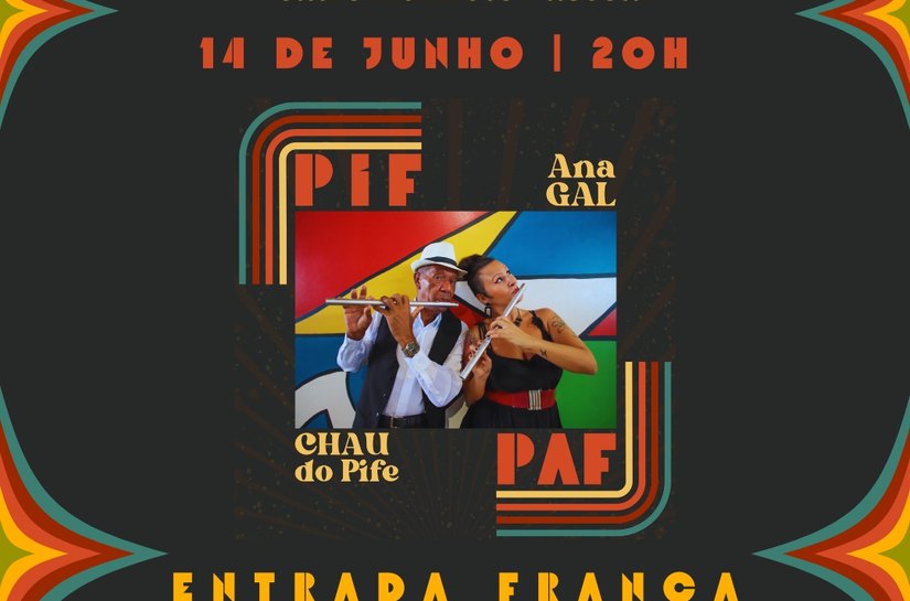 Projeto PIF PAF chega ao Sesc Arapiraca com Ana Gal e Chau do Pife