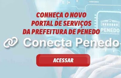 Prefeitura de Penedo lança o ‘Conecta Penedo’, portal digital que revoluciona o acesso aos serviços municipais