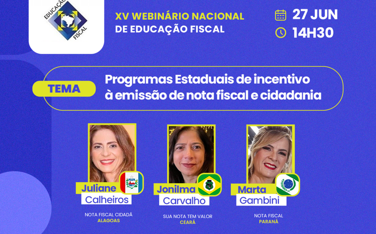 Auditoras fiscais de Alagoas, Ceará e Paraná participam de webinário de Educação Fiscal
