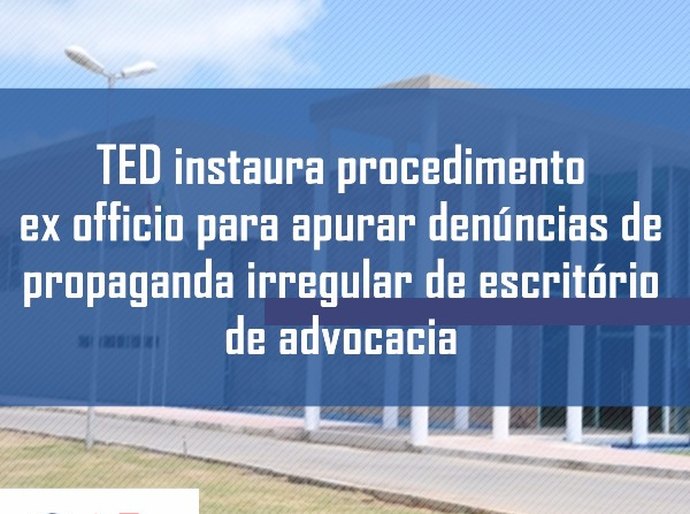 OAB/AL apura denúncias de propaganda irregular de escritório de advocacia