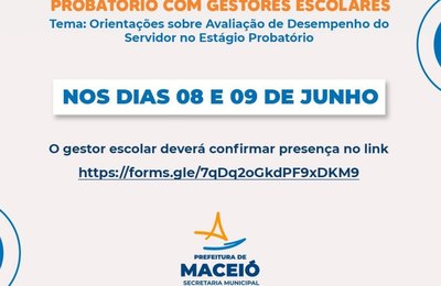 Educação promove encontro com gestores escolares sobre a avaliação no estágio probatório