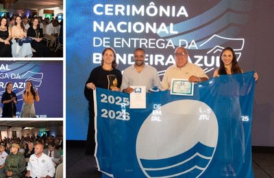Cerimônia Nacional da Bandeira Azul celebra destinos premiados e reforça compromisso do Brasil com o turismo sustentável