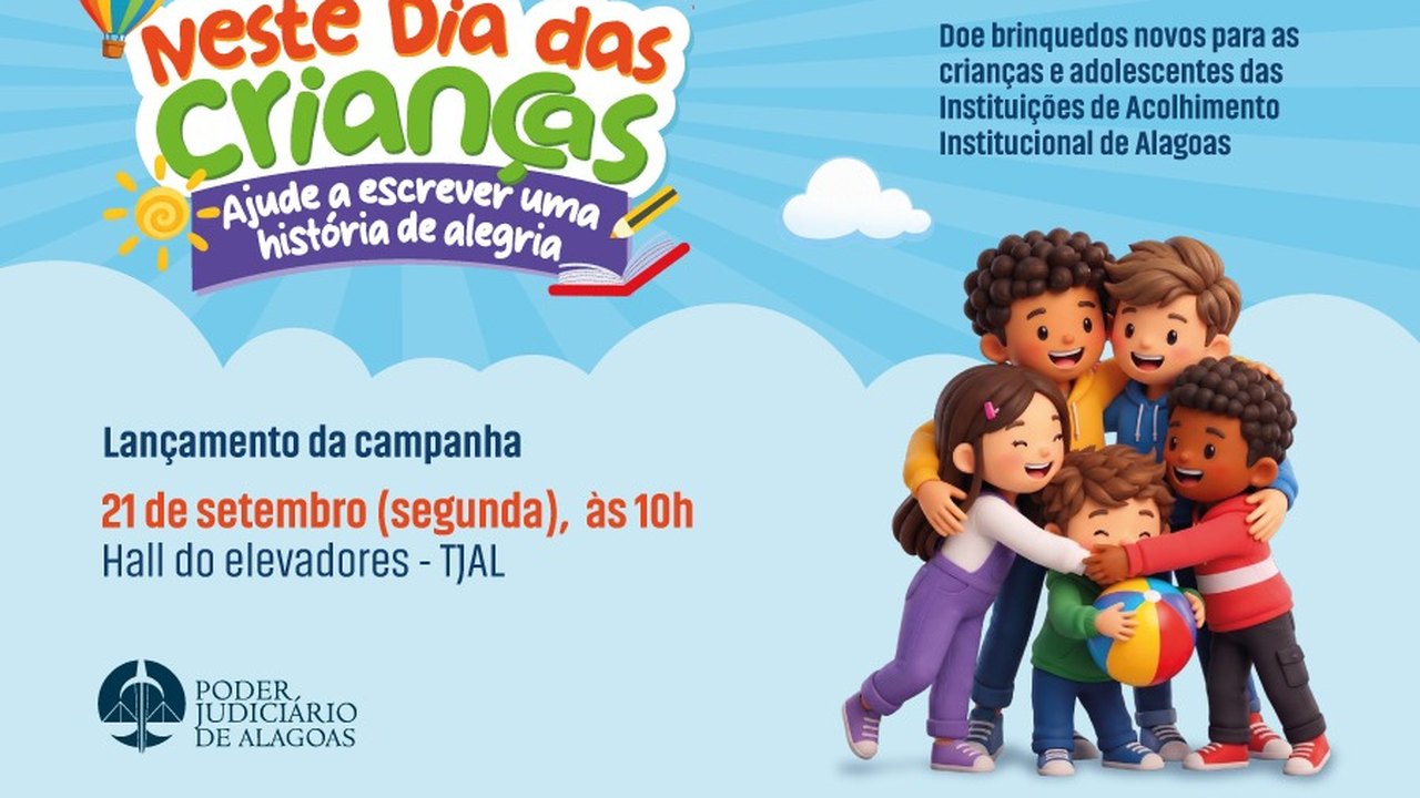 TJAL lança campanha de arrecadação de brinquedos nesta segunda-feira (21)