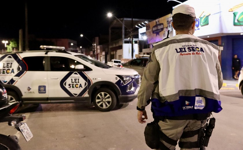 Operação Lei Seca reforça ações durante festejos juninos em Alagoas