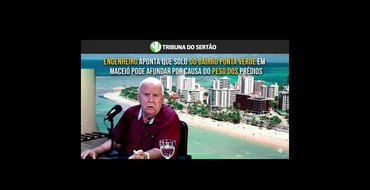 Afundamento silencioso, peso dos prédios e extração do subsolo formariam uma combinação perigosa na Ponta Verde em Maceió, segundo engenheiro