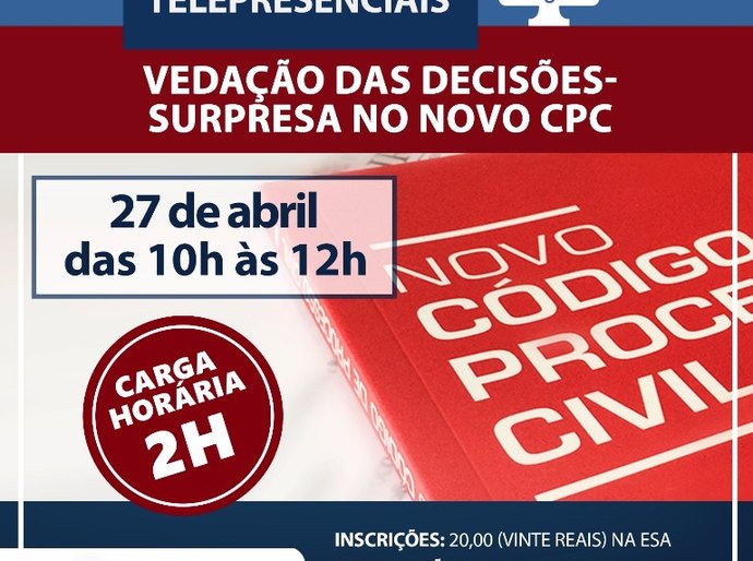 ESA oferece curso com o tema “Vedação das decisões–surpresa no Novo CPC”