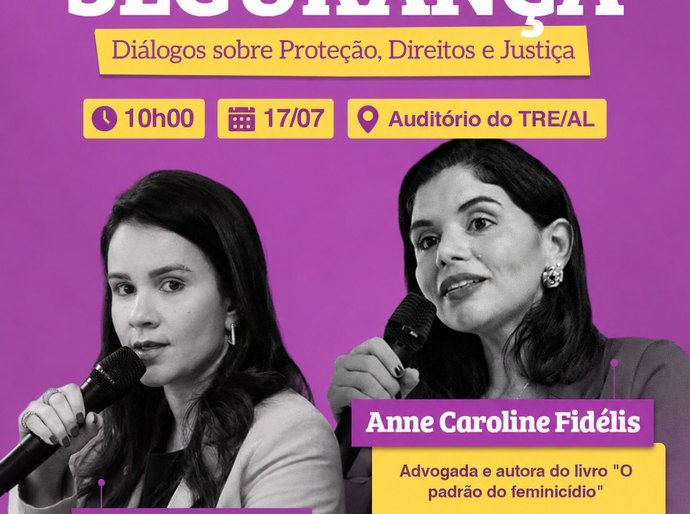 TRE/AL promove evento sobre proteção, direitos e enfrentamento à violência contra a mulher