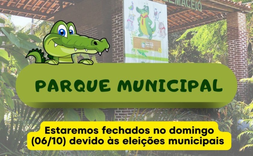 Parque Municipal fecha no domingo (6) por conta das eleições