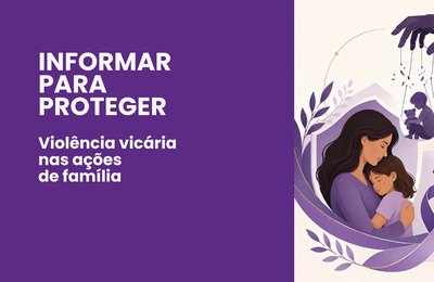 MPAL lança cartilha para orientar população sobre violência vicária nas ações de Direito de Família