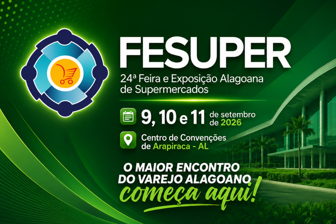 Inscrições abertas! FESUPER 2026 confirma 100% dos estandes vendidos e anuncia programação de alto nível para o setor supermercadista