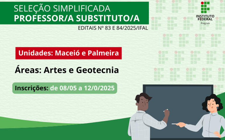 Ifal abre seleção para professor substituto nas unidades de Maceió e Palmeira dos Índios