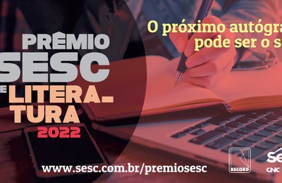 Prêmio Sesc de Literatura abre inscrições para edição 2022