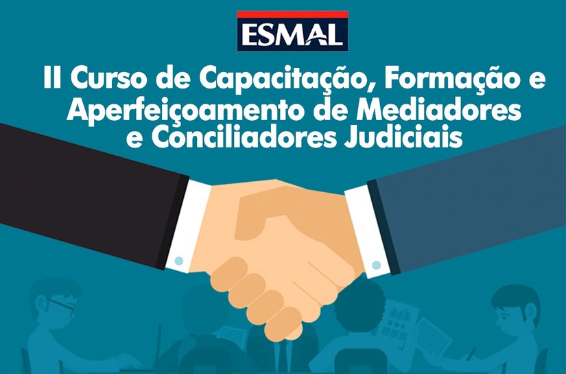 Esmal abre II Curso de Capacitação em Mediação e Conciliação