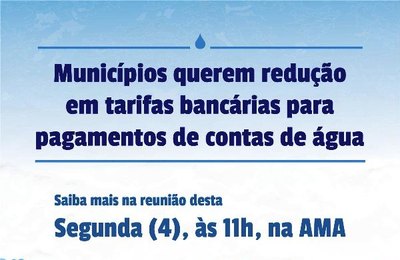 Municípios querem redução em tarifas bancárias para pagamentos de contas de água 