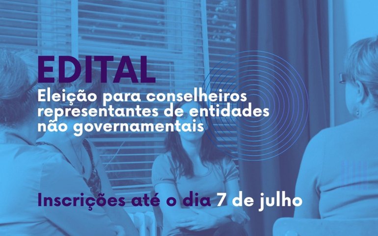 Conselho Estadual de Defesa dos Direitos Humanos lança edital de eleição para representantes de entidades não governamentais