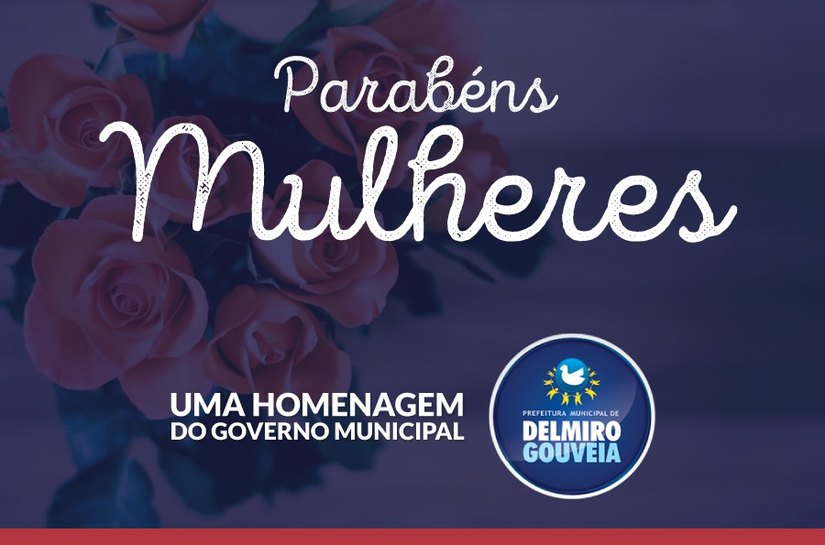 Dia internacional da Mulher - Mensagem do Prefeito Luiz Carlos Costa e Vice Ziane Costa